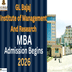 GL Bajaj Institute of Management And Research MBA Begins Admission for 2026-28; Apply Now at glbimr.ac.in
